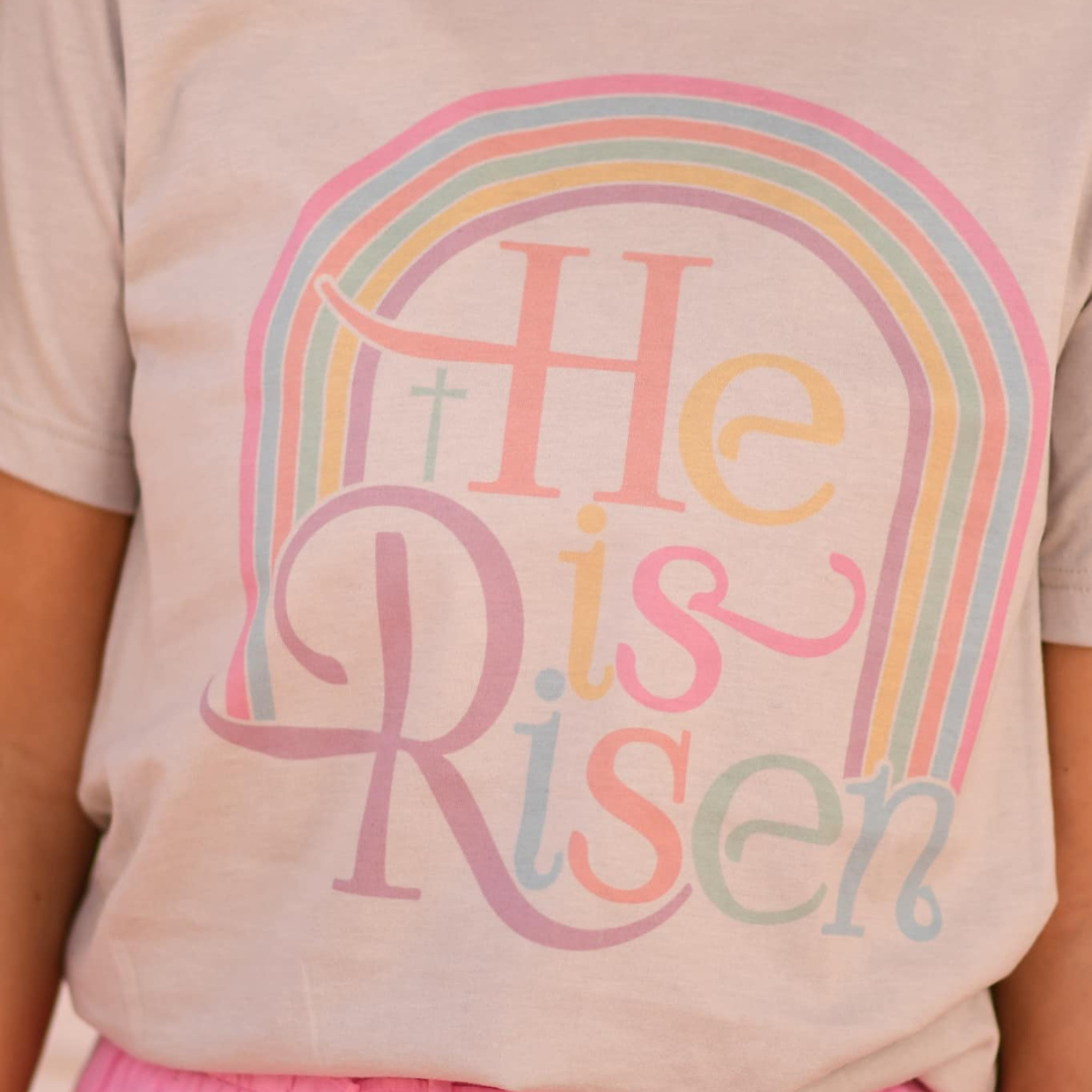 He is Risen Rainbow Tee Pre-Order