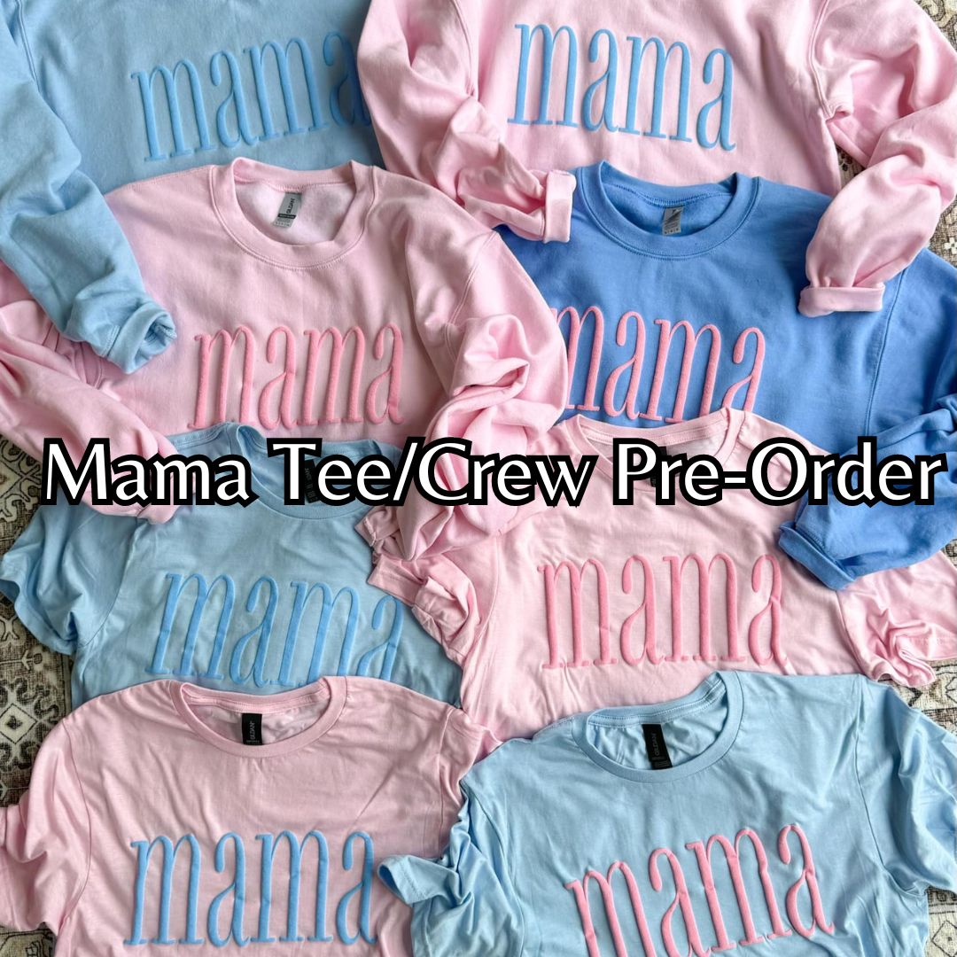 Pink & Blue Mama Sweatshirt/Tee Pre-Order