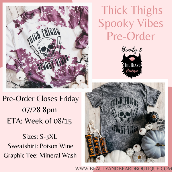 Thick Thighs Spooky Vibes Pre-Order