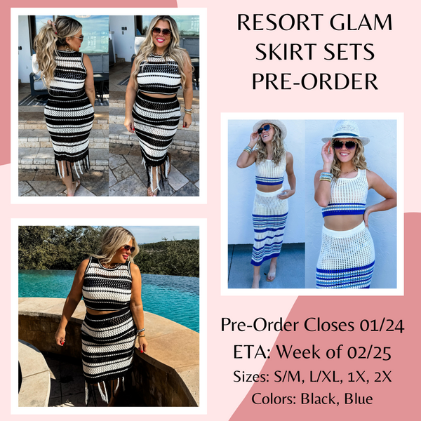 Resort Glam Skirt Sets Pre-Order